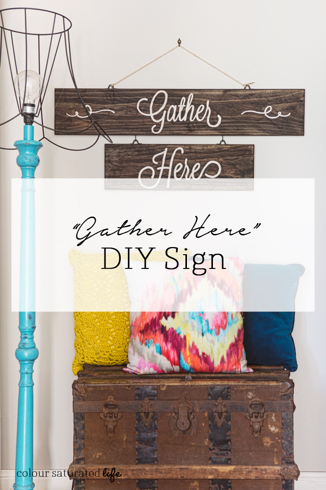 "Gather Here" DIY Sign